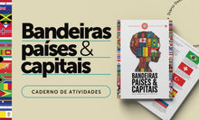 Carregar imagem no visualizador da galeria, Bandeiras, Países e Capitais
